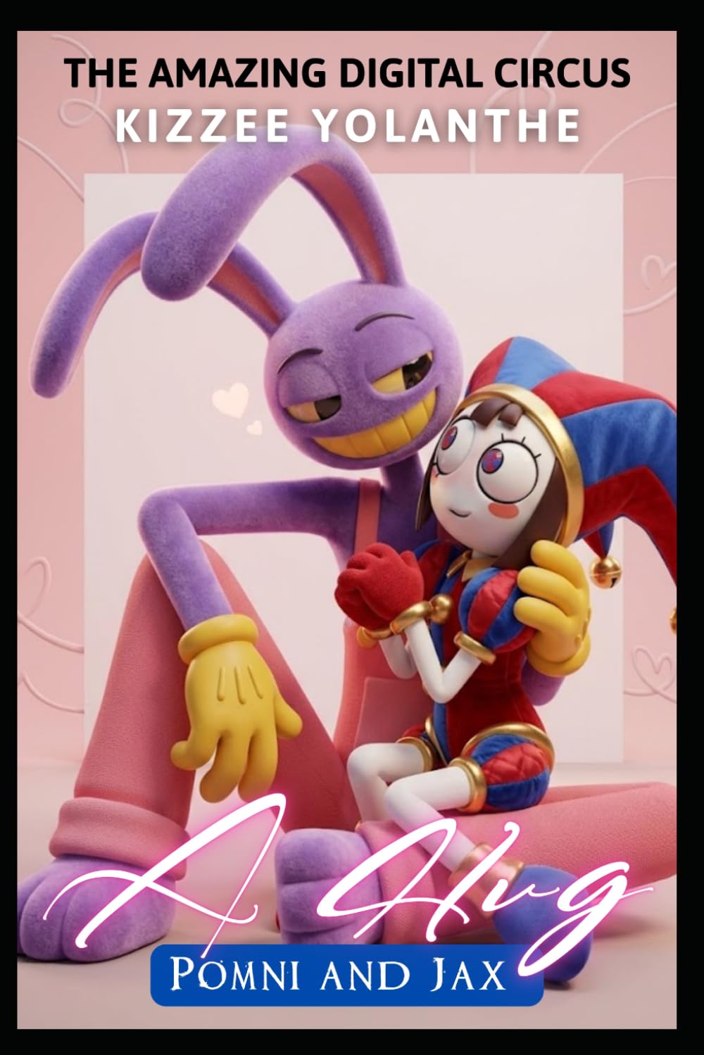 A Hug: Pomni and Jax (Digital Circus)
