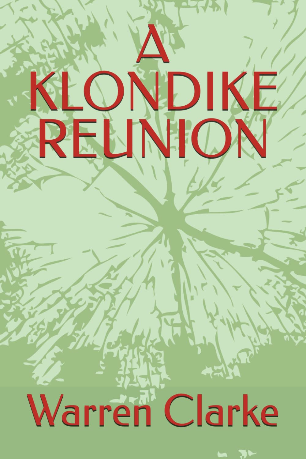 A KLONDIKE REUNION
