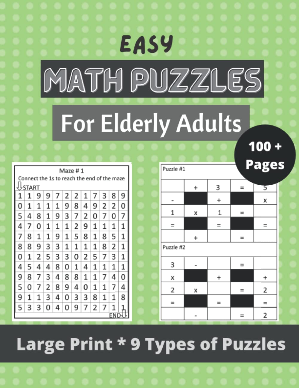 Easy Math Puzzles for Elderly Adults : Math Book For Dementia Patients - Easy Number Puzzle Book for Seniors - 9 Different Types of Number Puzzles - ... : Brain Teaser Books for Senior Citizens
