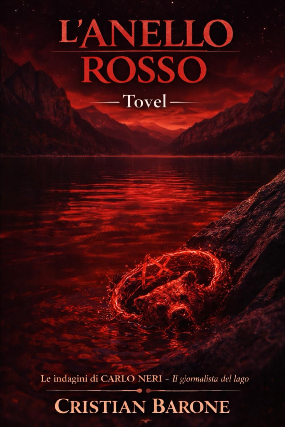 L'ANELLO ROSSO: 3 TOVEL (La Saga di Carlo Neri – I Misteri dei Laghi)