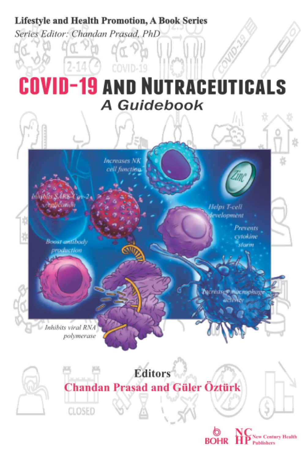 Covid-19 and Nutraceuticals: A Guidebook