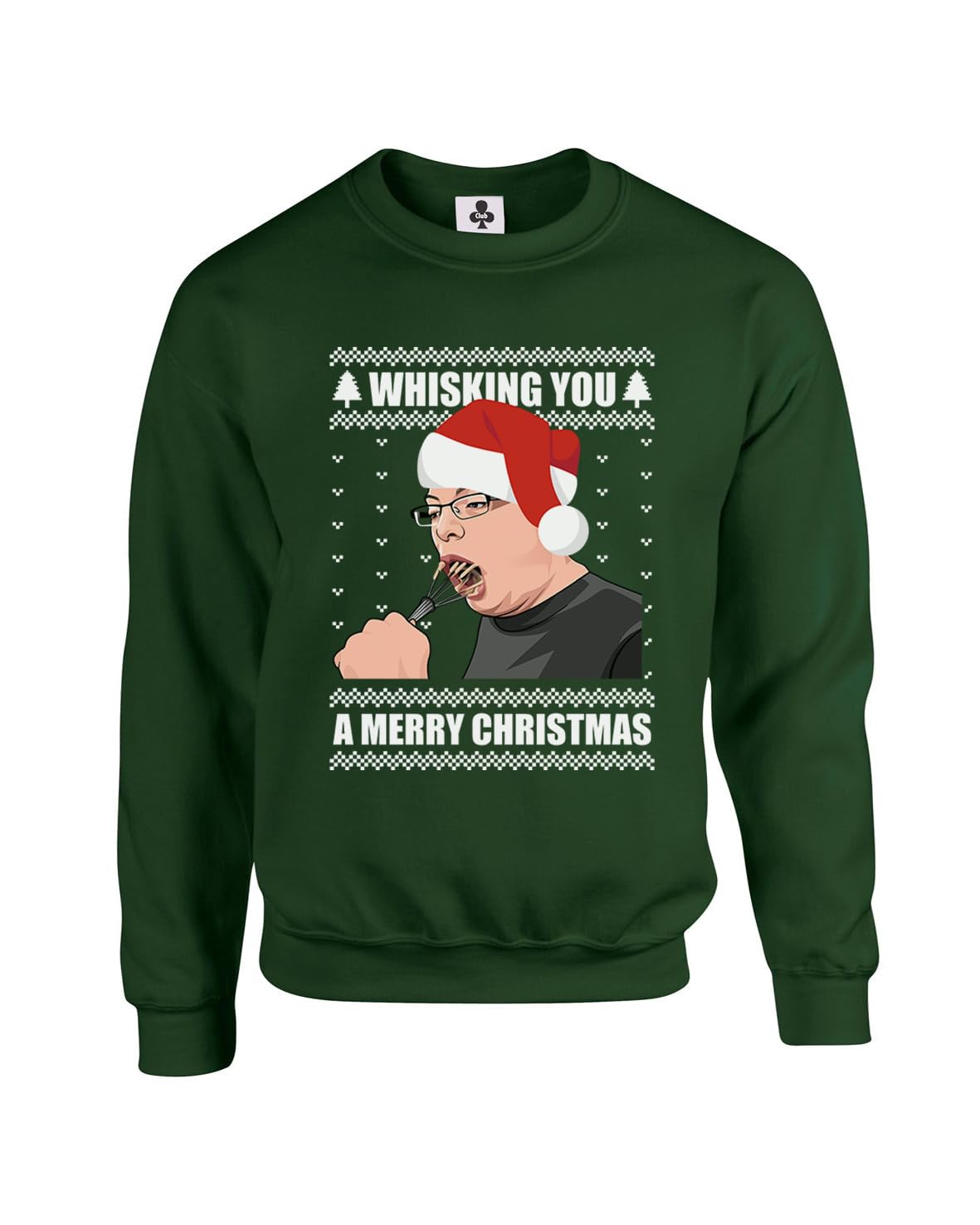 New Spirit Original Unisex Forest Green Whisking You A Merry Christmas, Xmas Festive Iconic Meme Novelty Silly Joke Ugly Weird Funny Adults Sweatshirt Jumper