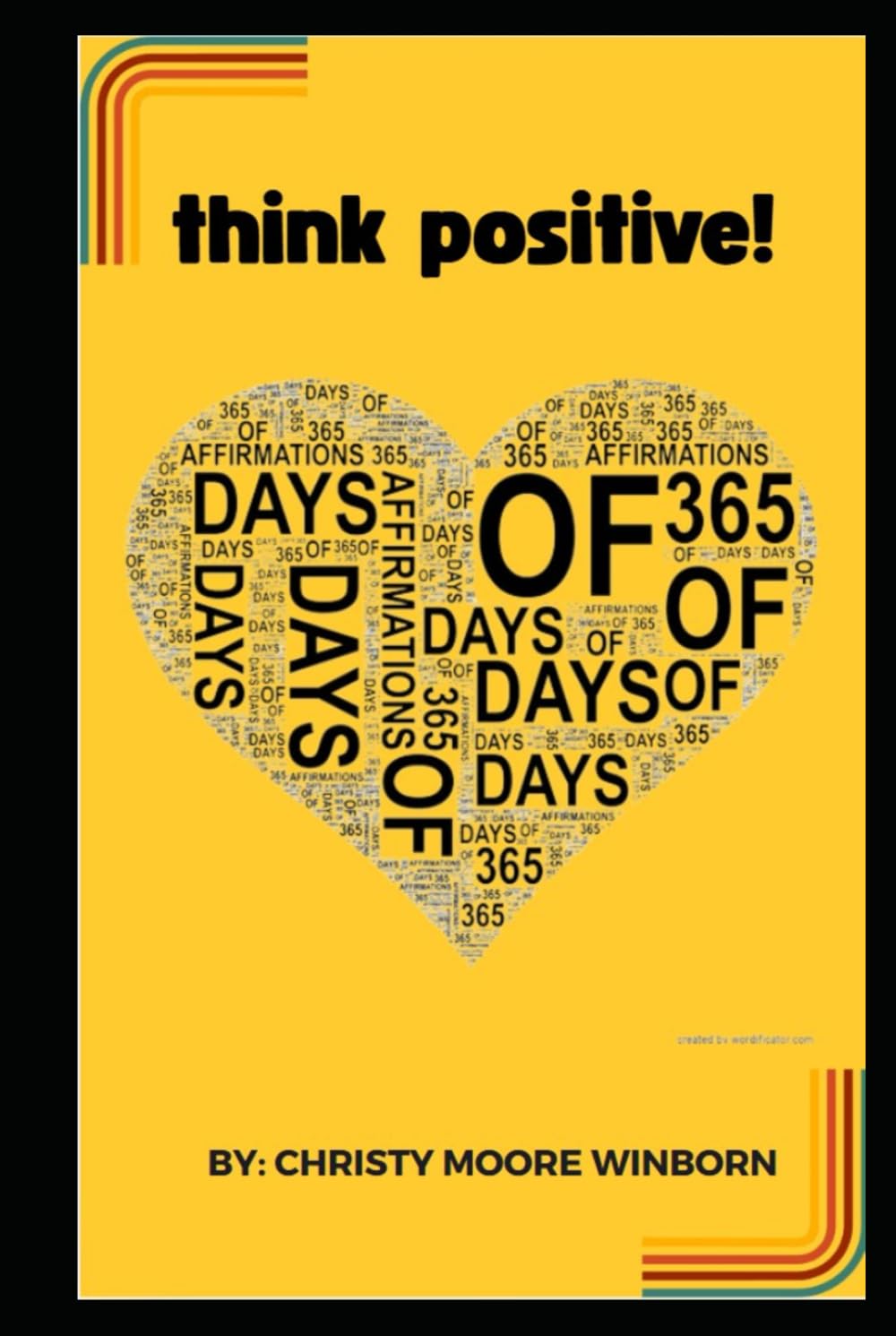 Think Positive: 365 Days of Affirmations