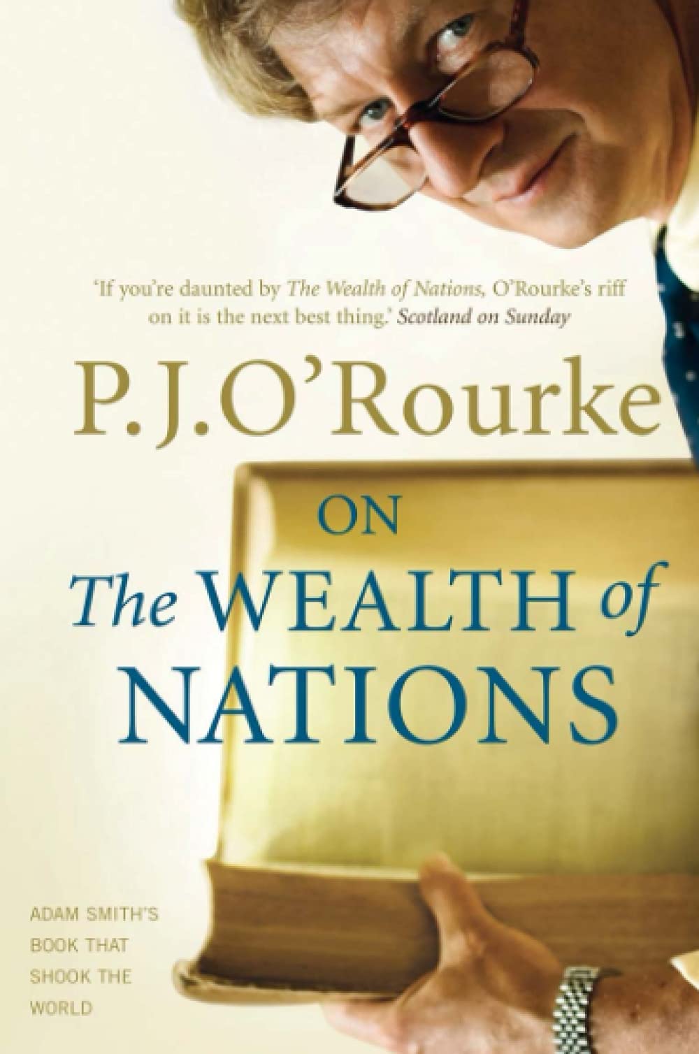 On The Wealth of Nations: A Book that Shook the World