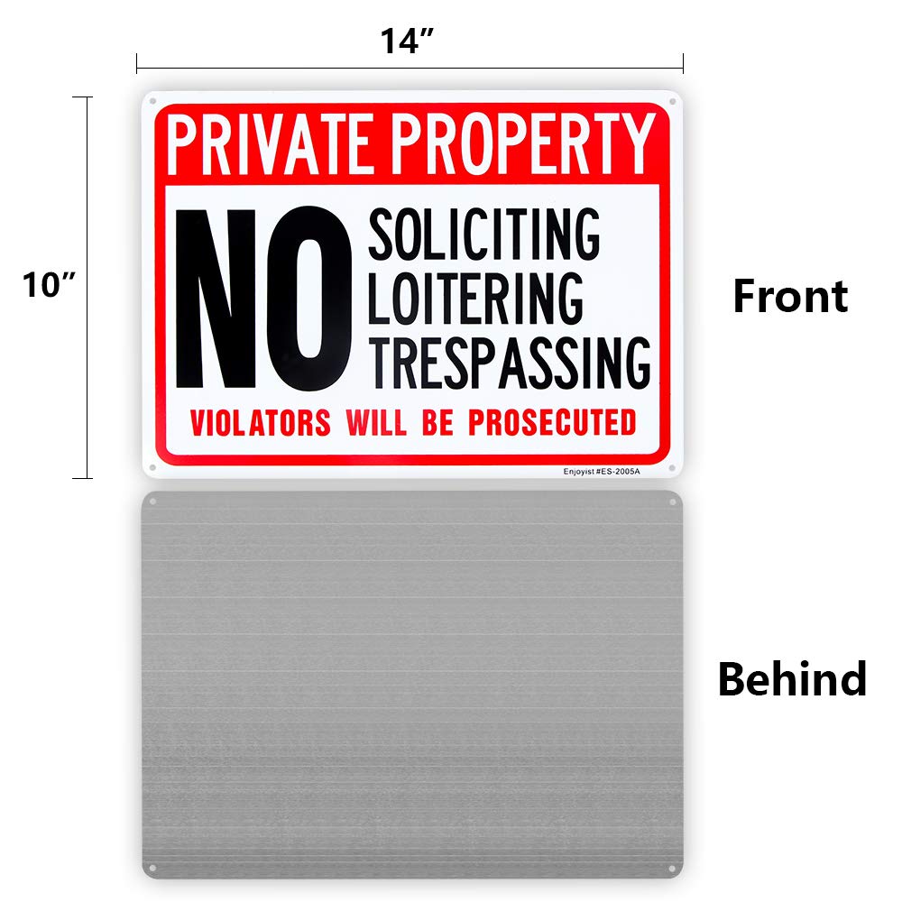 Enjoyist Señal de propiedad privada - No Soliciting No Loitering No Trespassing, Violators Prosecuted, 14 x 10 pulgadas, 0.4 pulgadas, aluminio libre de óxido, protección UV y resistente a la