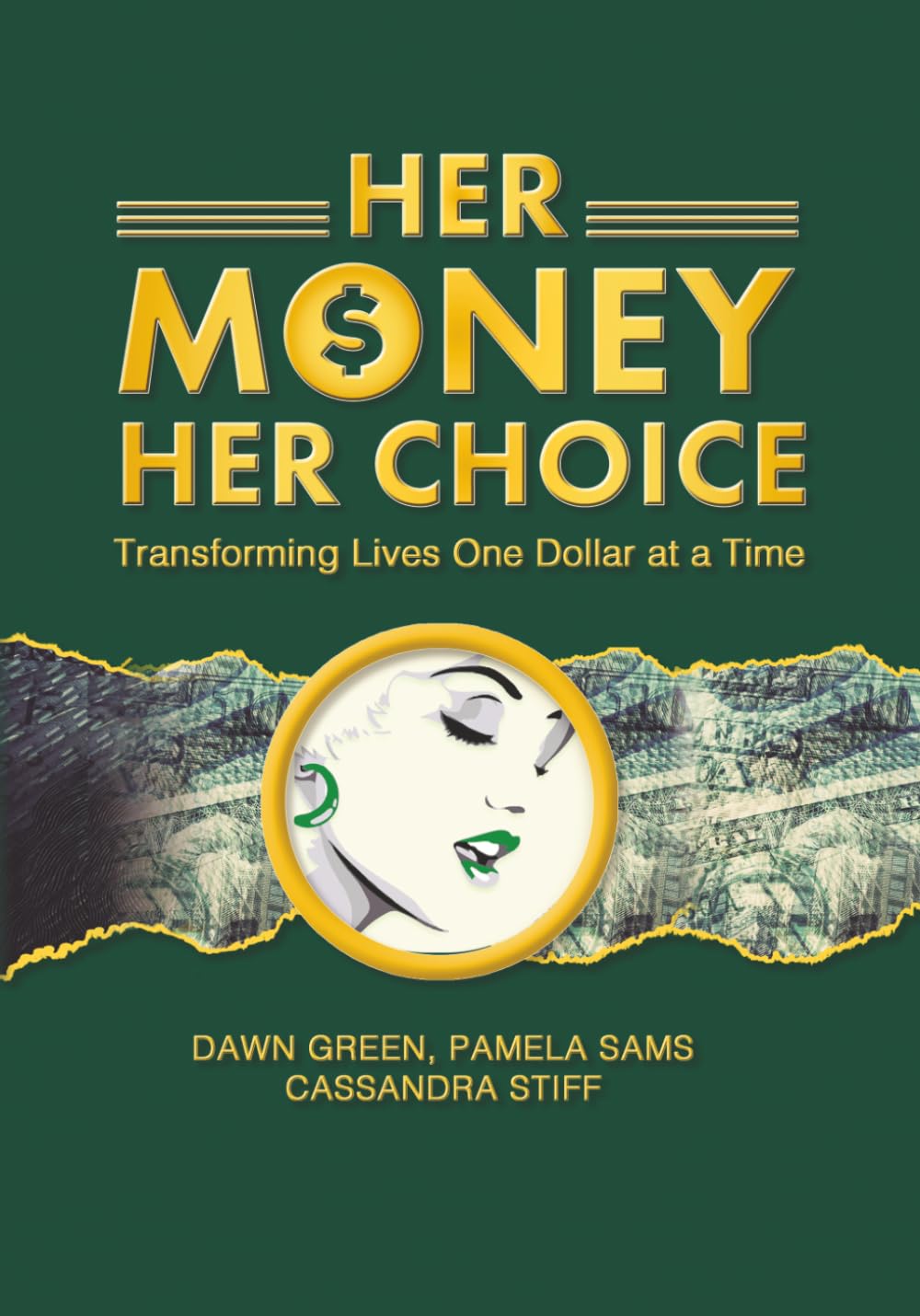 Her Money, Her Choice: Transforming Lives One Dollar at a Time