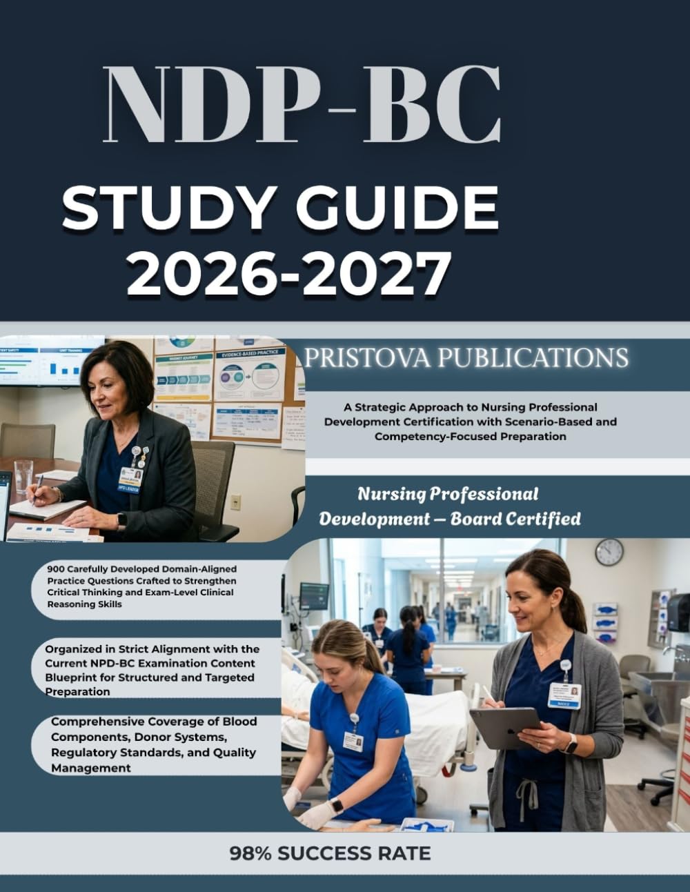 NDP-BC STUDY GUIDE 2026-2027: A Strategic Approach to Nursing Professional Development Certification with Scenario-Based and Competency-Focused Preparation