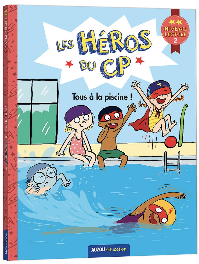 Les héros du CP - Tous à la piscine - niv 2: Niveau lecture 2