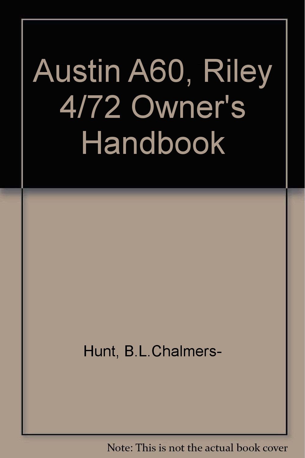 Buy Austin A60, Riley 4/72 Owner's Handbook — BookShops.in
