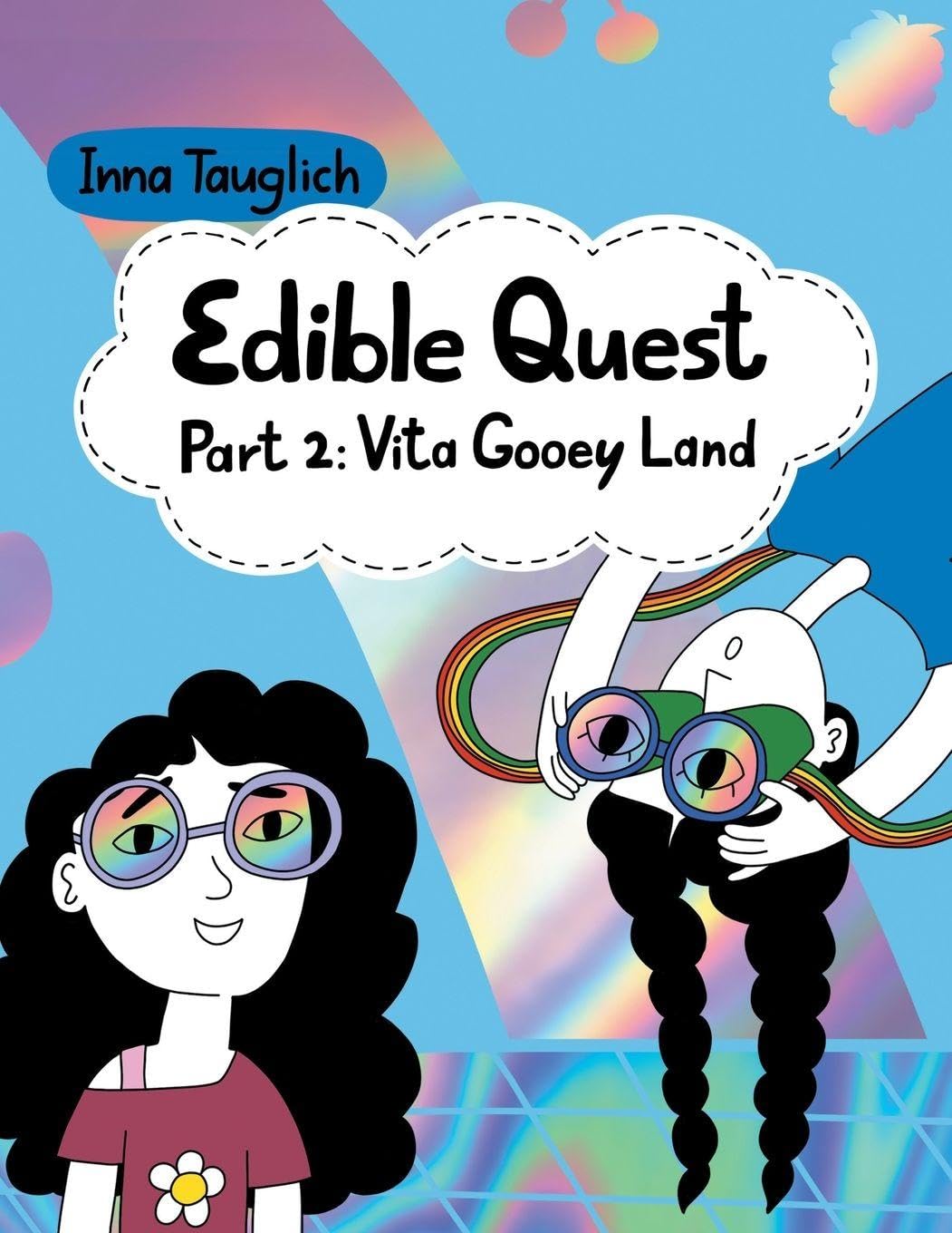 Edible Quest: Part 2: Vita Gooey Land