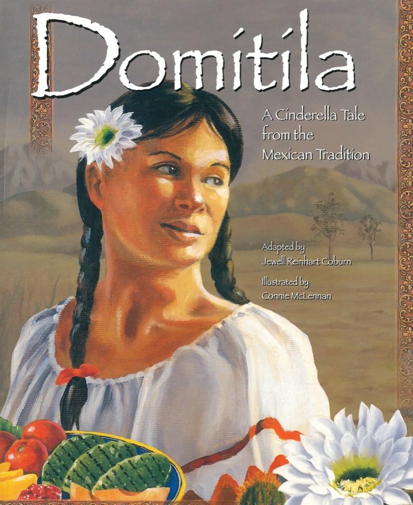 Domitila: A Cinderella Tale from the Mexican Tradition
