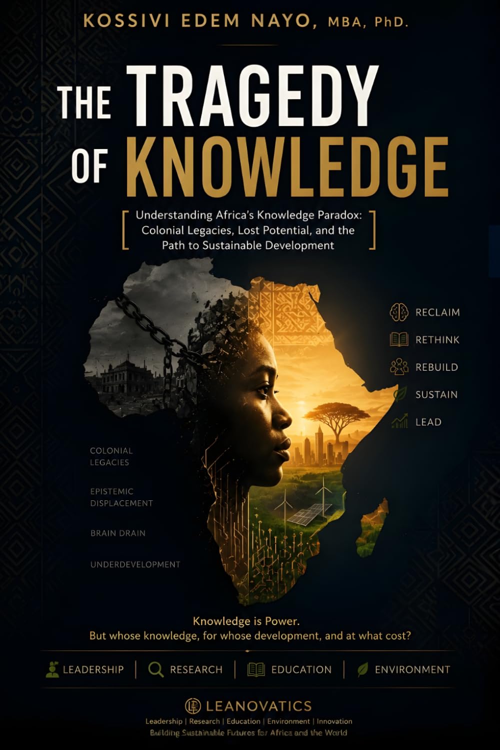 The Tragedy of Knowledge: Why Information Without Understanding Cannot Solve Human Problems