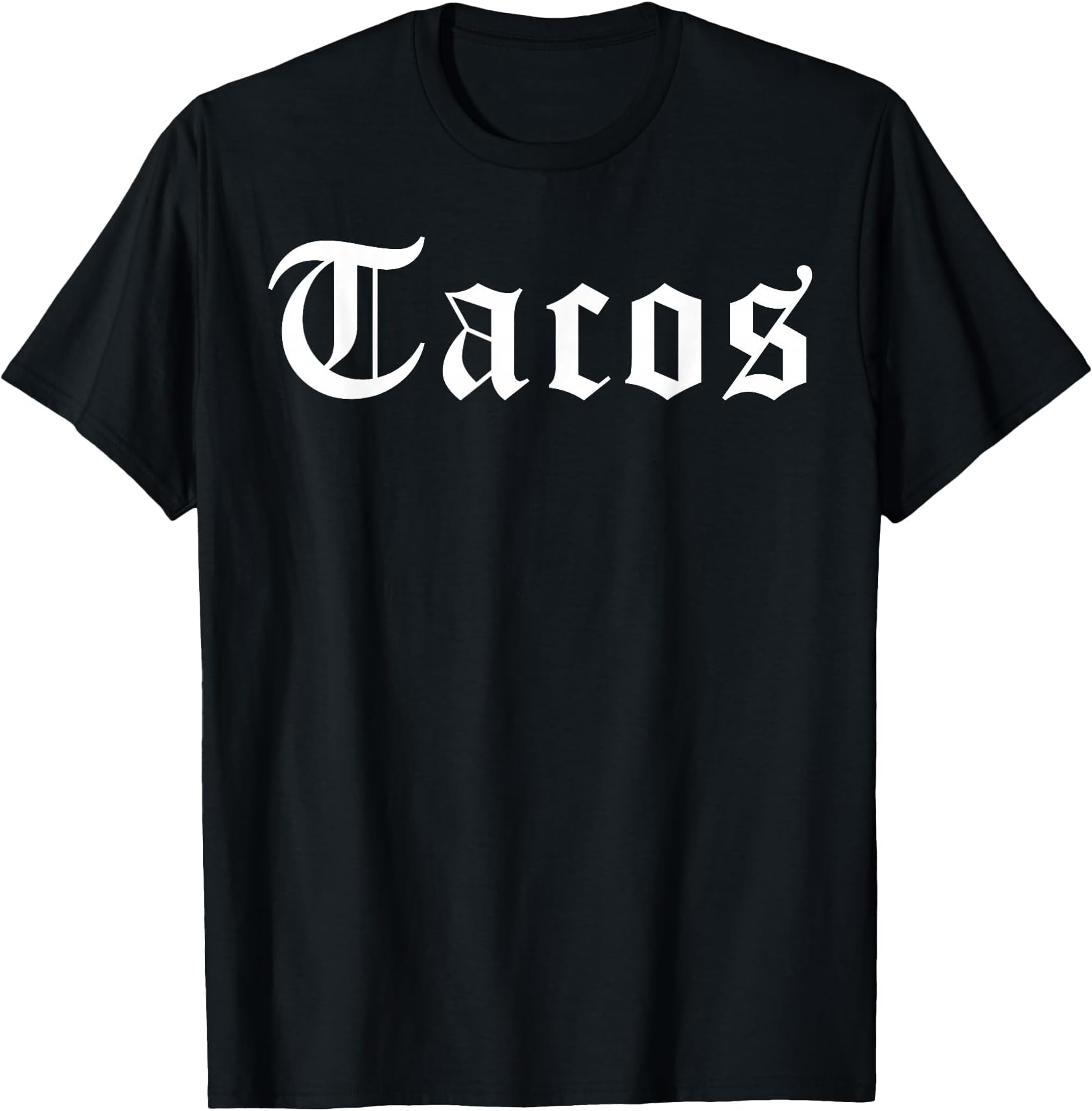 Tacos Old English Cholo Chola T-Shirt T-Shirt