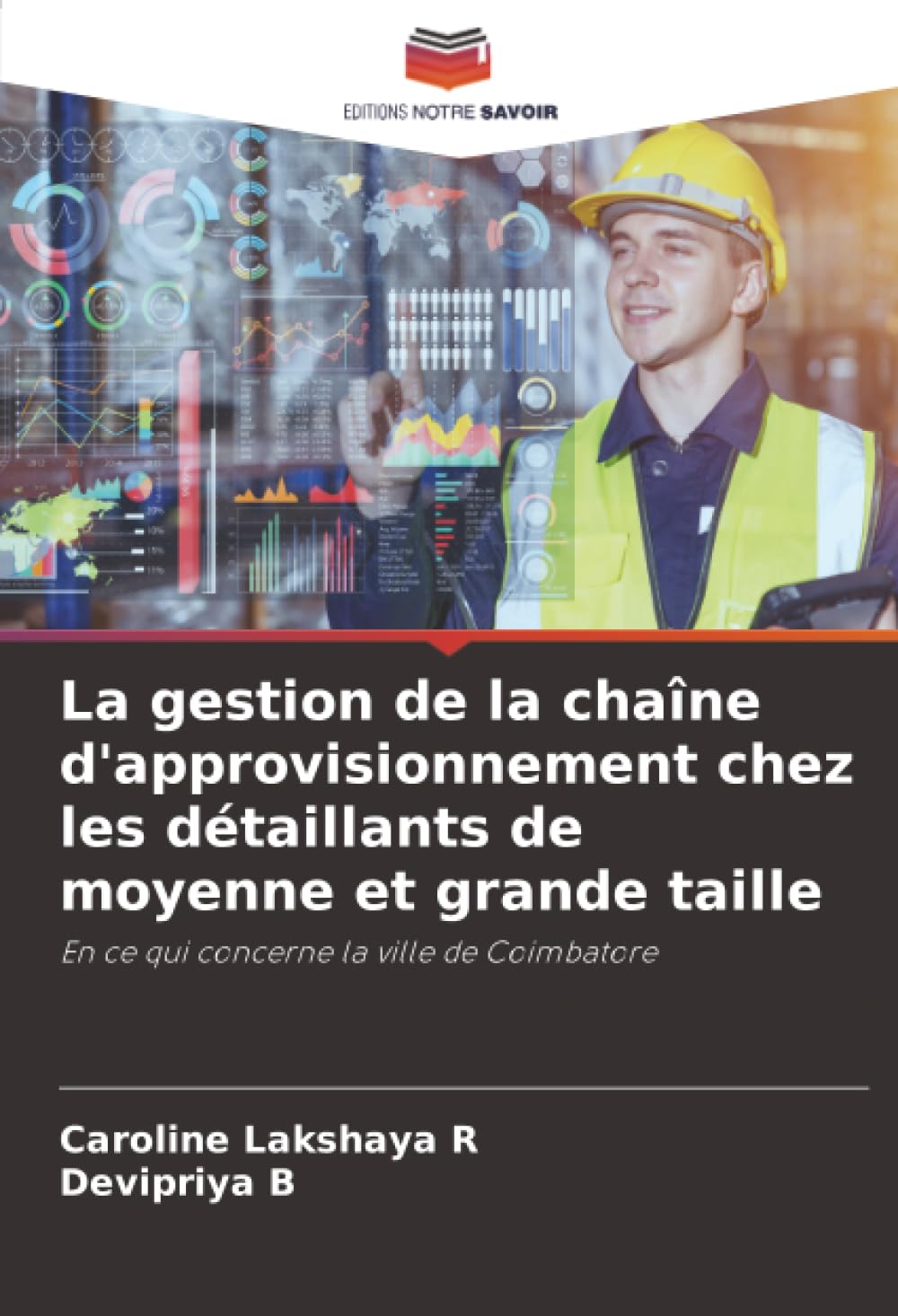 La gestion de la chaîne d'approvisionnement chez les détaillants de moyenne et grande taille: En ce qui concerne la ville de Coimbatore