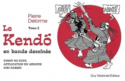 Le kendo en bande dessinée - tome 2