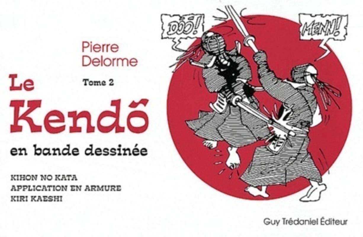 TREDANIEL Le kendo en bande dessinée - tome 2