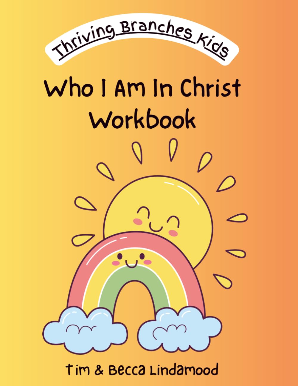 Who I Am In Christ Workbook