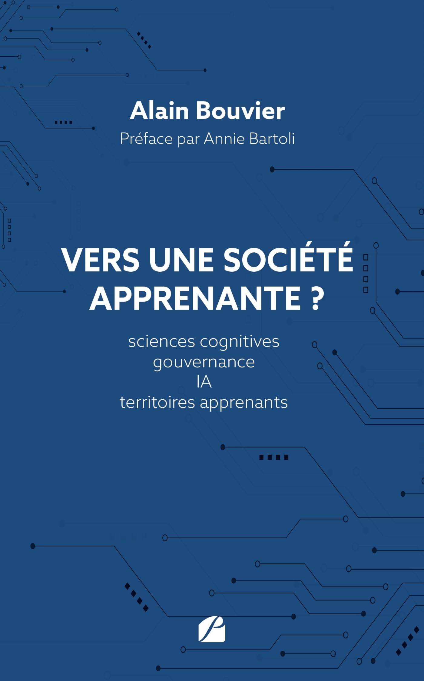 Vers une société apprenante ?: Sciences cognitives, gouvernance, IA, territoires apprenants