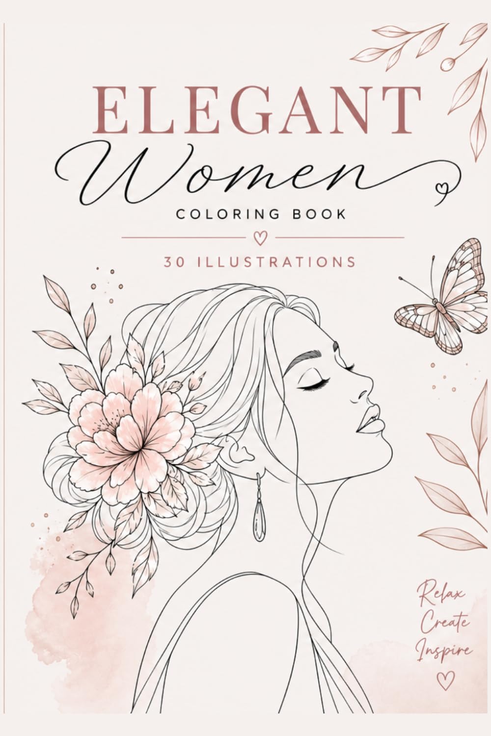 Elegant Women Coloring Book: 30 Relaxing Illustrations for Mindfulness and Creativity