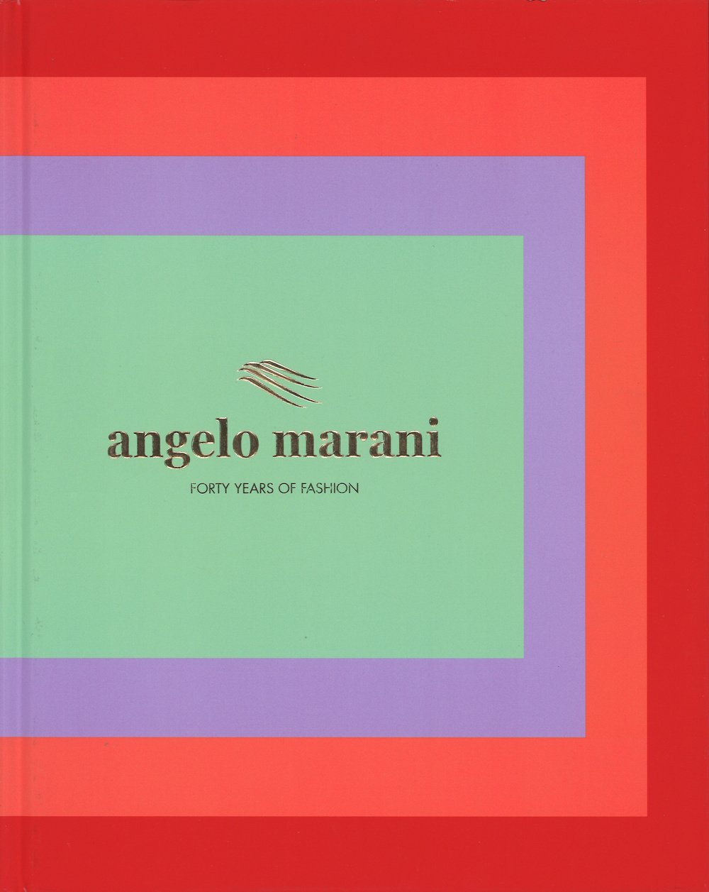 Angelo Marani. Forty Years Of Fashion. Ediz. Illustrata - 4
