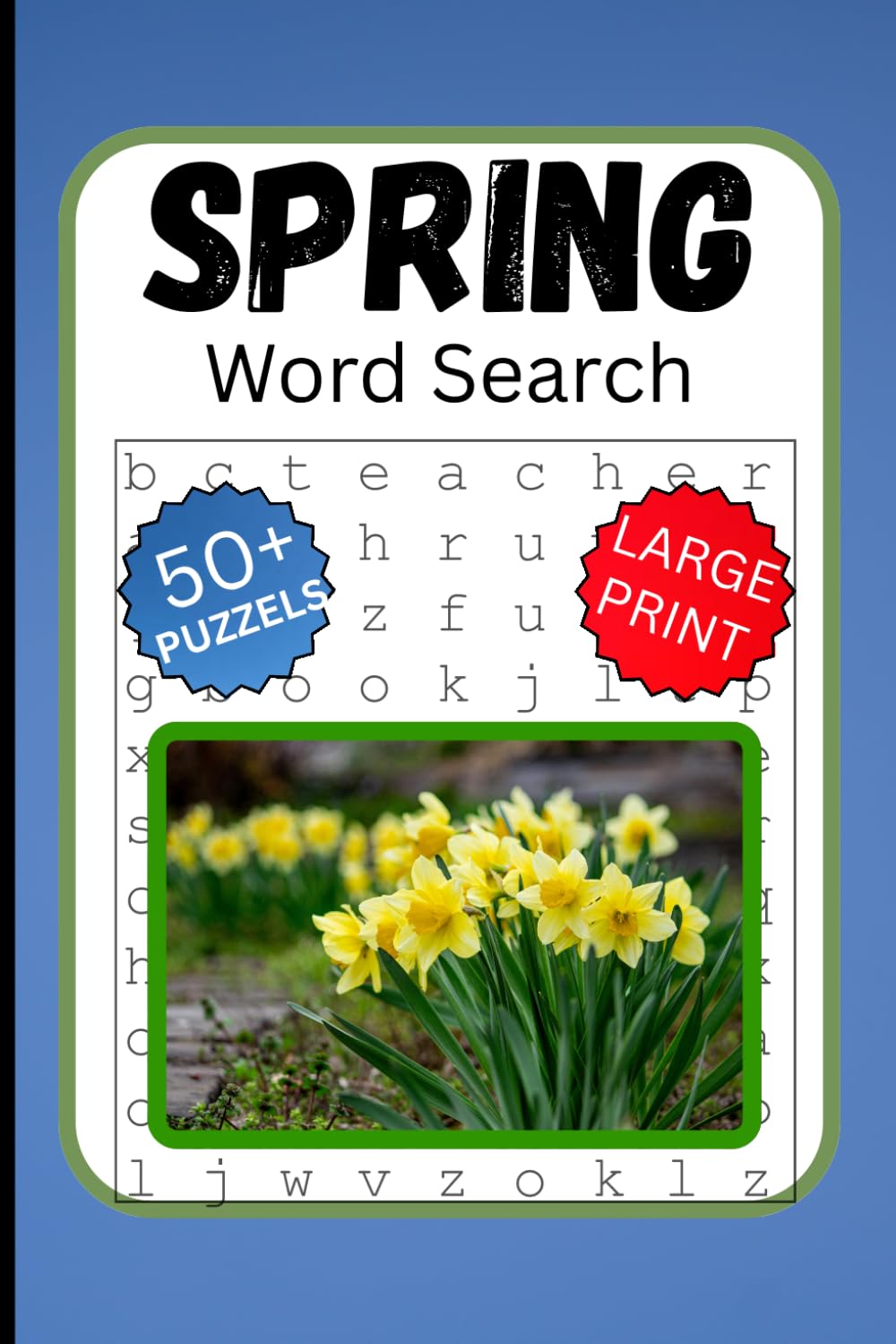 SPRING Word Search: 50+ Puzzles, Large Print with solutions. good for seniors.