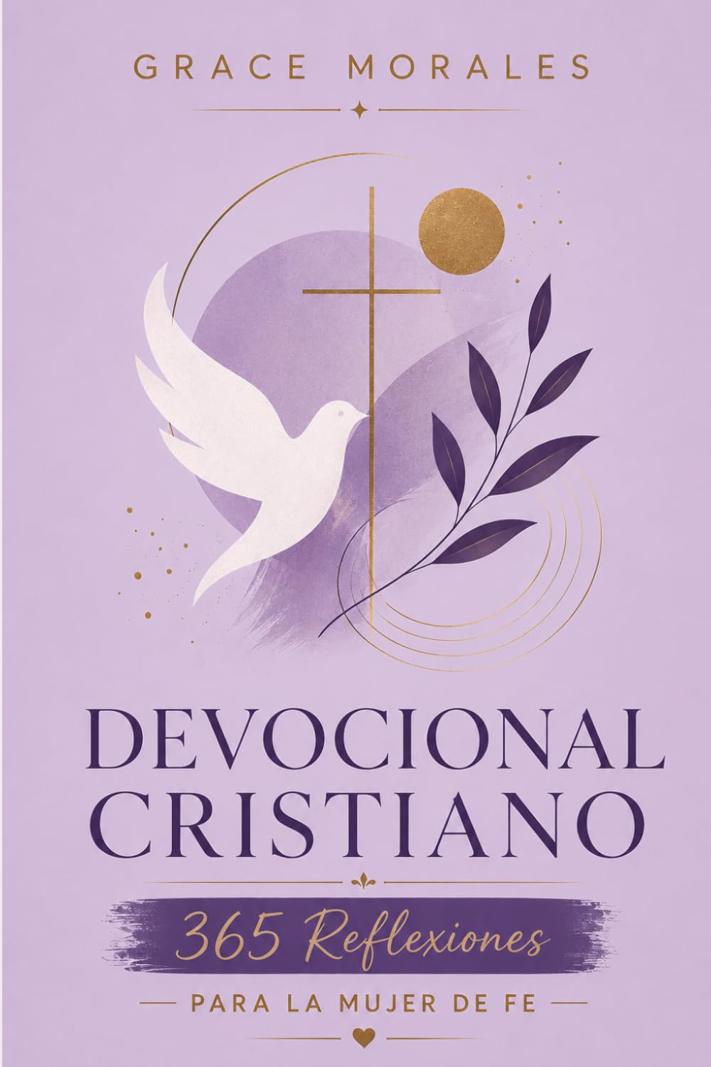 Devocional Cristiano: 365 Reflexiones para la mujer de fe