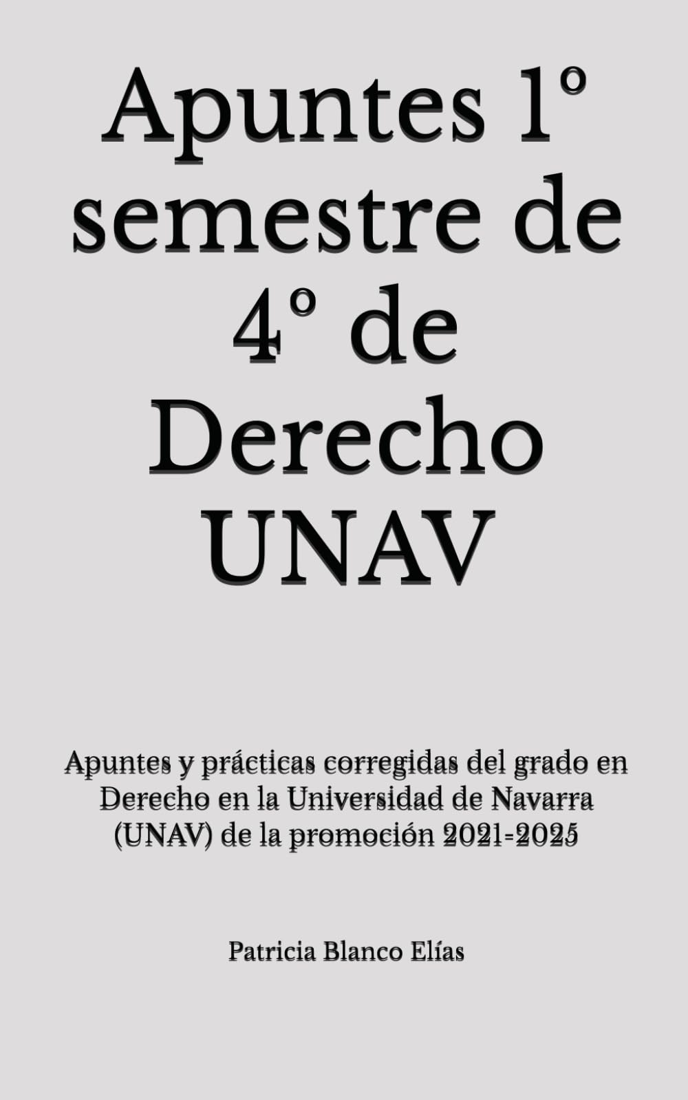 Apuntes 1º semestre de 4º de Derecho UNAV: Apuntes y prácticas corregidas del grado en Derecho en la Universidad de Navarra (UNAV) de la promoción 2021-2025