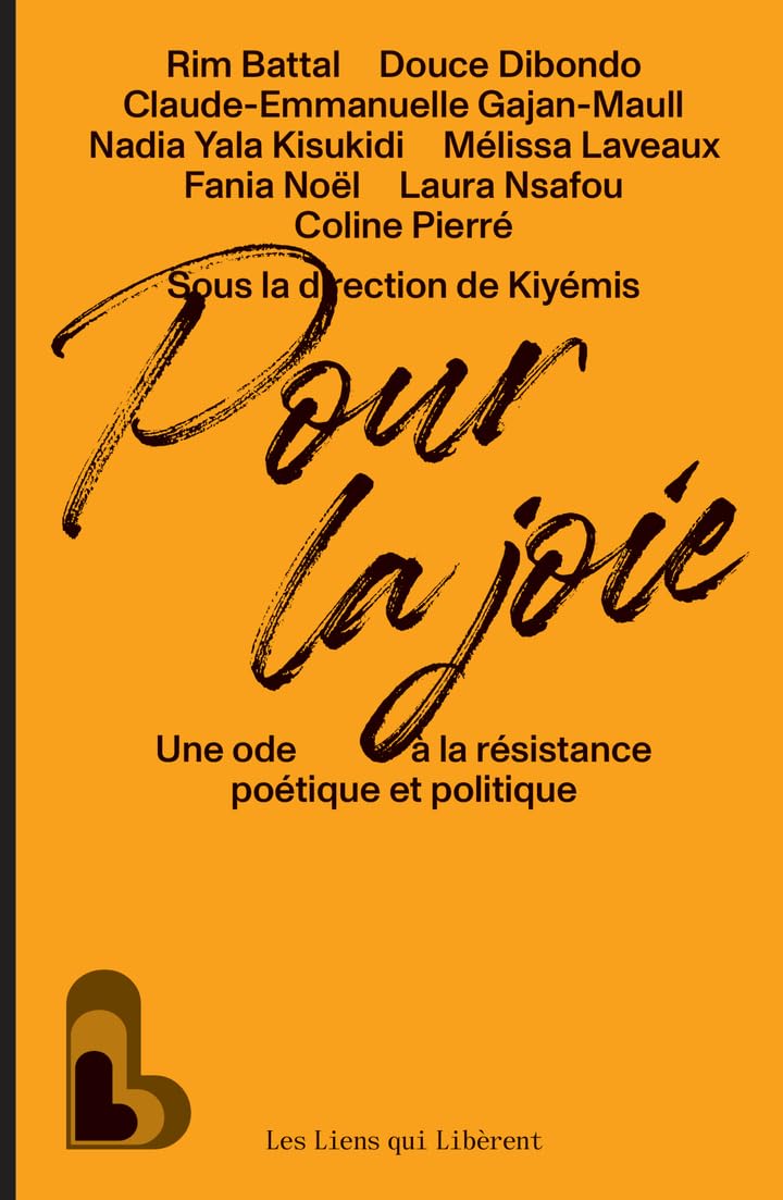 Pour la joie: Une ode à la résistance poétique et politique