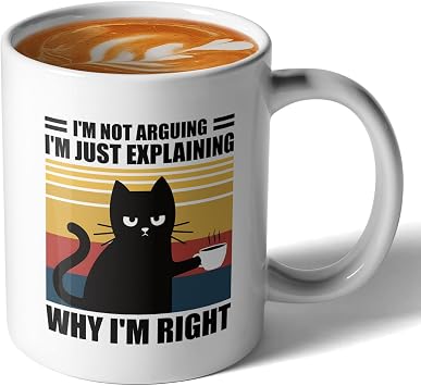 Im Not Arguing Im Just Explaining Why I Am Right, Funny Saying Quote Coffee Mug, Ceramic Coffee Mug/Tea Cup, Unique Birthday and Holiday Gifts for Coworkers, Friends, Boss