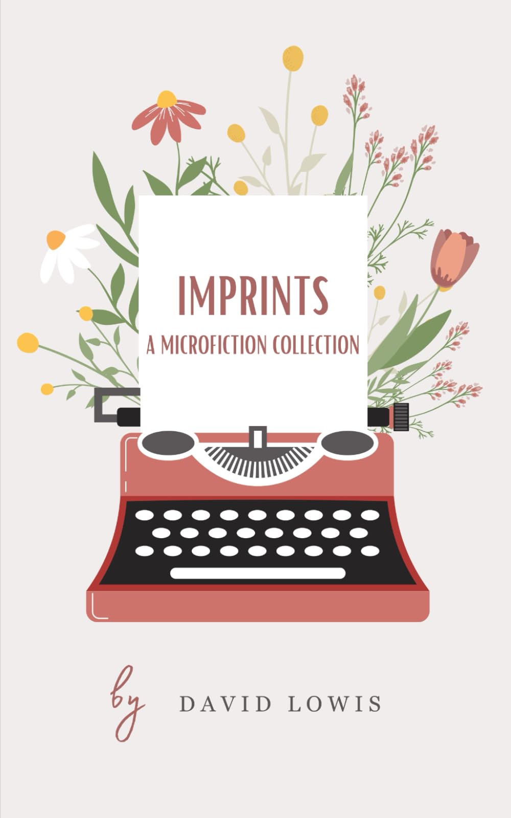 Imprints: A Microfiction Collection
