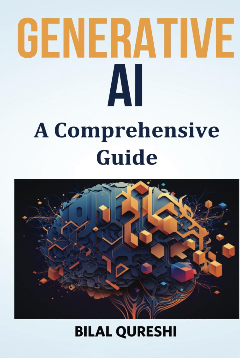 Generative AI: A Comprehensive Guide