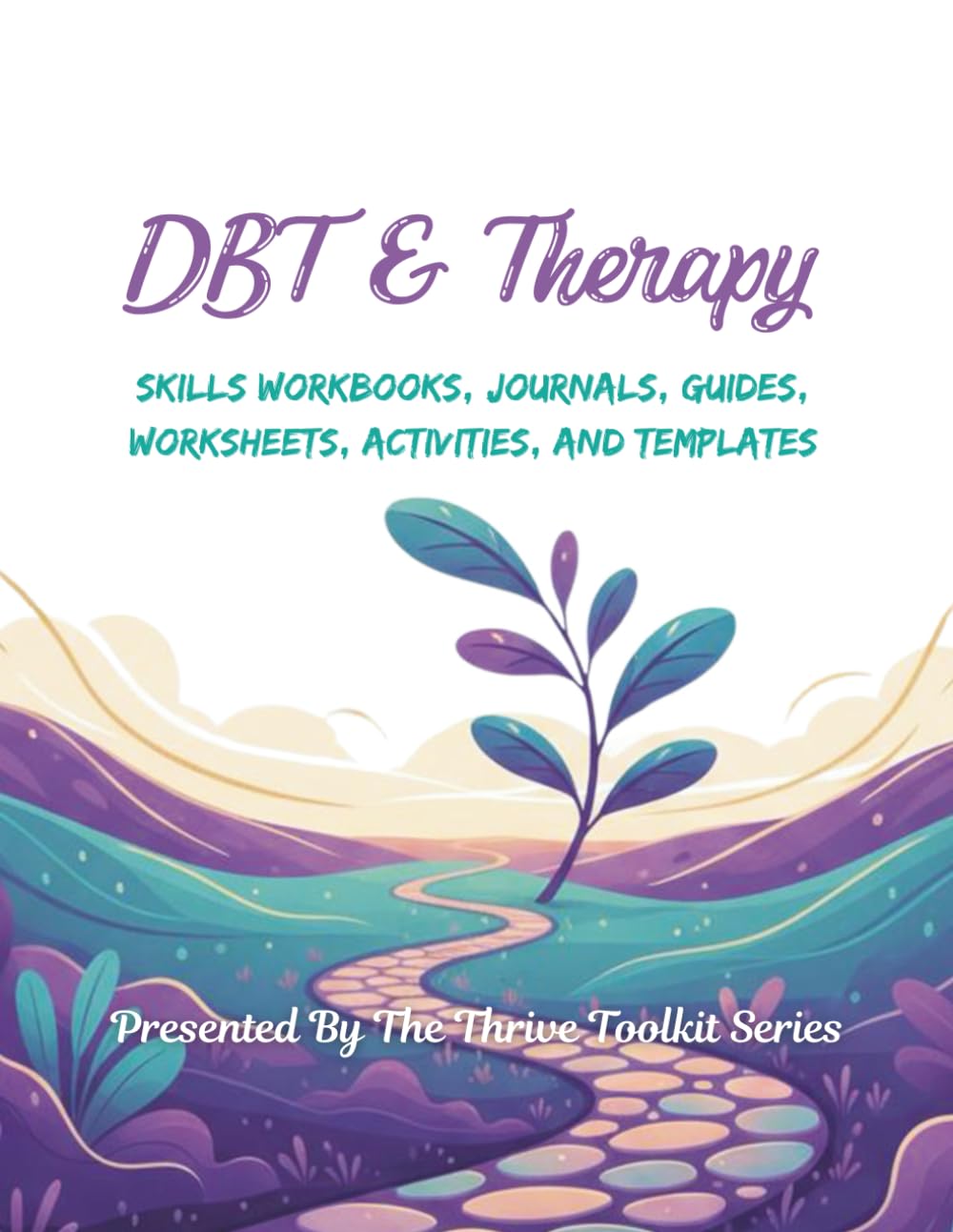 DBT & Therapy: Skills Workbooks, Journals, Guides, Worksheets, Activities, and Templates