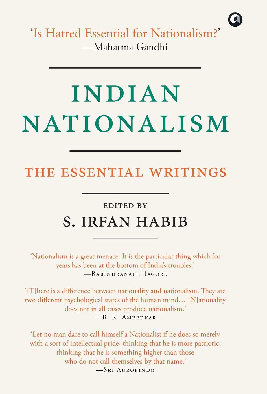 Rupa Publications INDIAN NATIONALISM: The Essential Writings