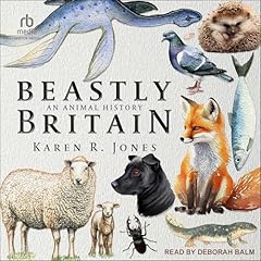 Beastly Britain Audiobook By Karen R. Jones cover art
