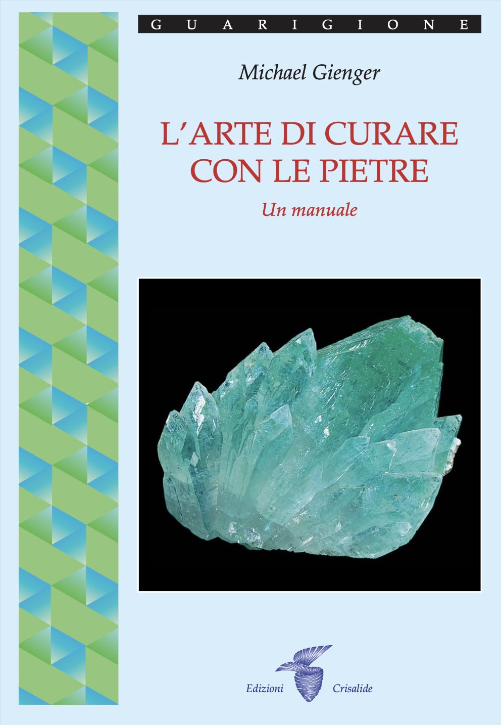 L'arte di curare con le pietre