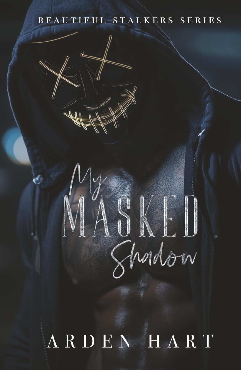 My Masked Shadow: A Dark Hacker Romance (Beautiful Stalkers)