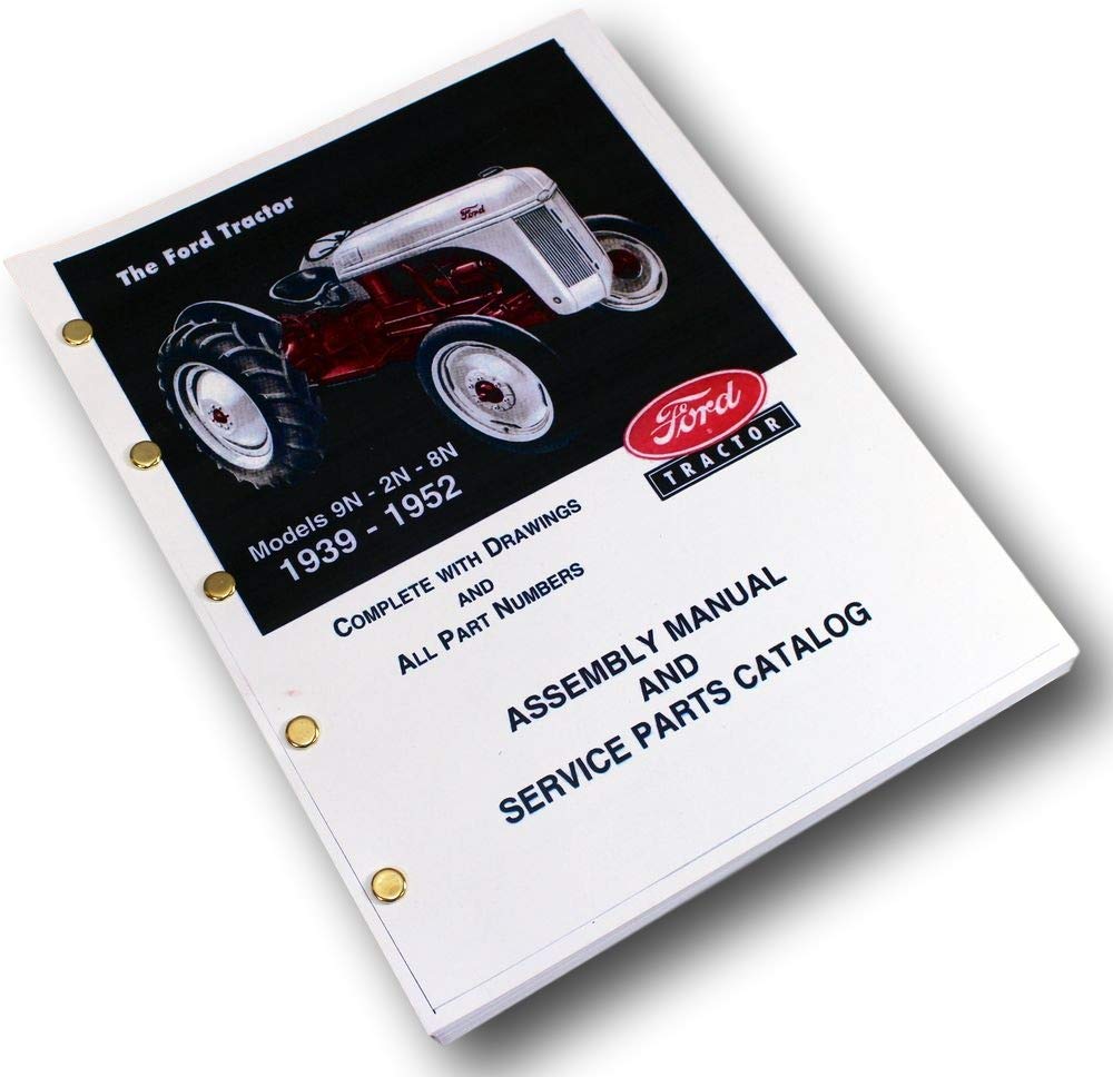 Amazon.com: 1939 1950 1951 1952 FORD TRACTOR 9N 2N 8N Parts Book