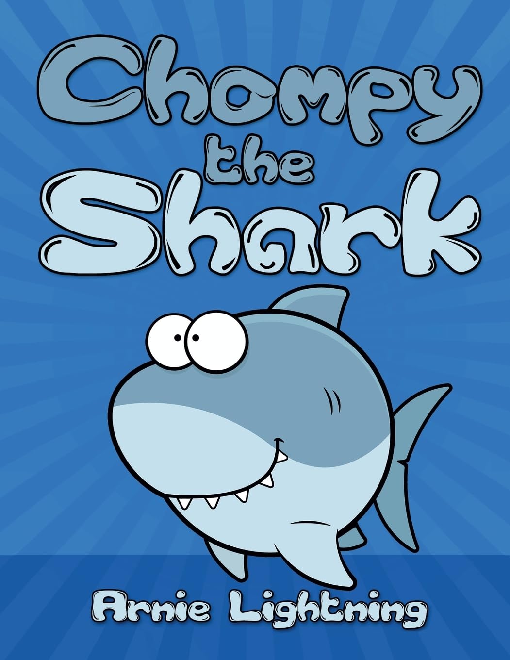 Chompy the Shark: Bedtime Stories for Kids: 3 (Early Bird Reader)