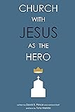 Cover of Church with Jesus as the Hero
