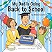 My Dad is Going Back to School