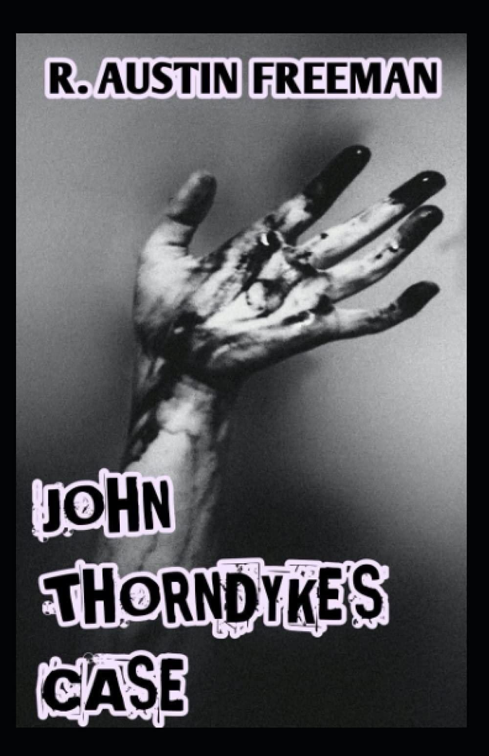 John Thorndyke's Cases (Annotated)