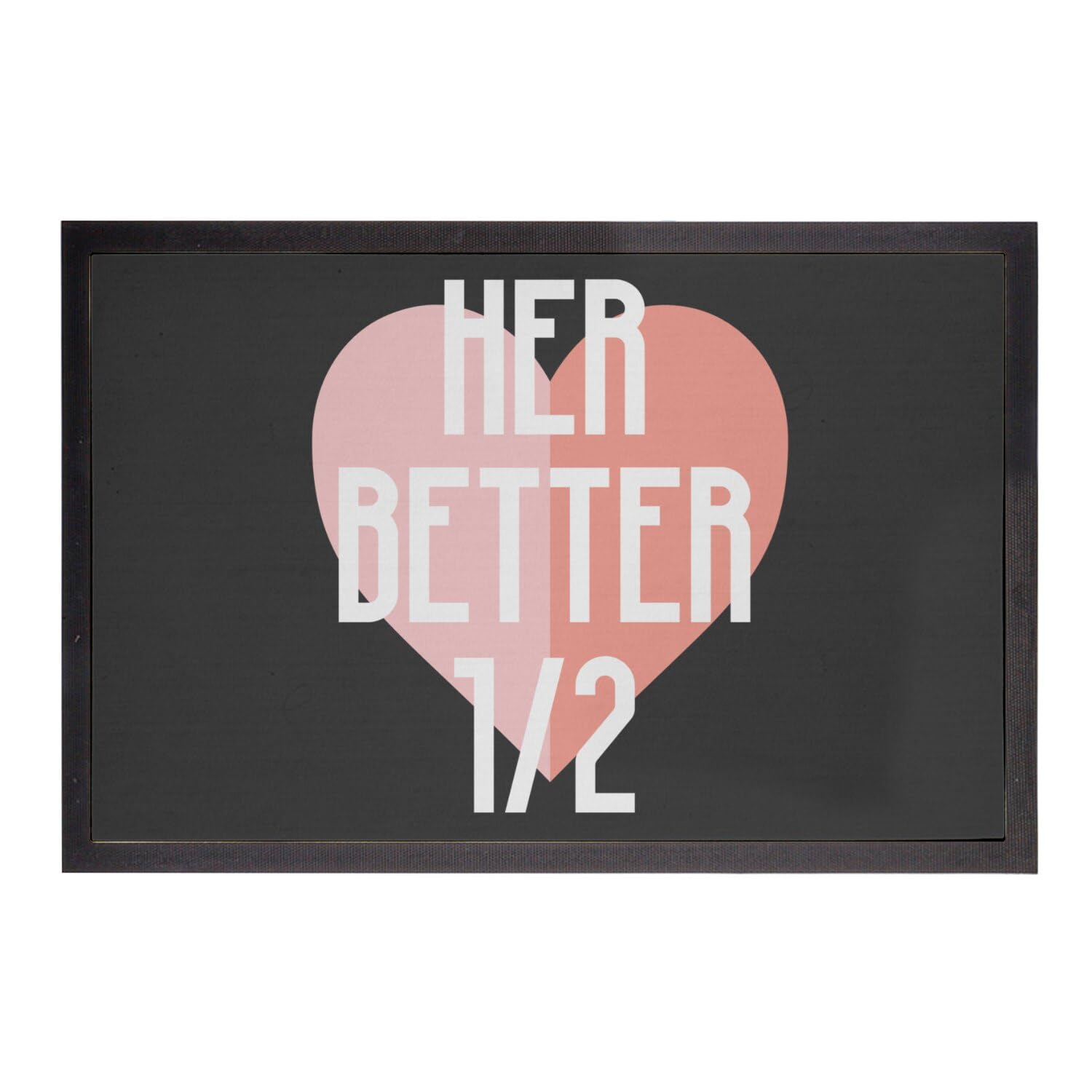 Idée cadeau mariage originale paillasson noir Her Better Half pour fête de couple