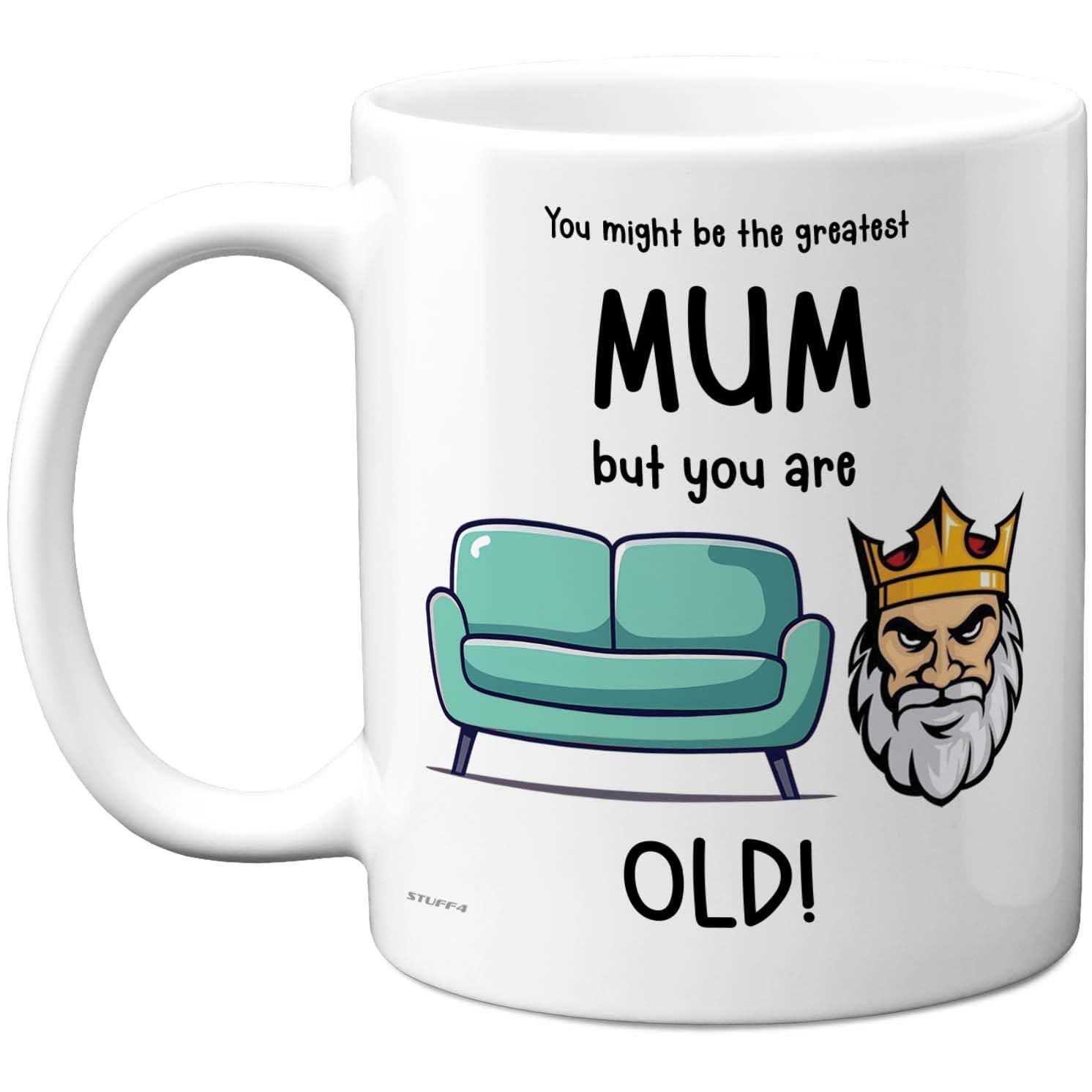Funny Mug for Mummy, Sofa King