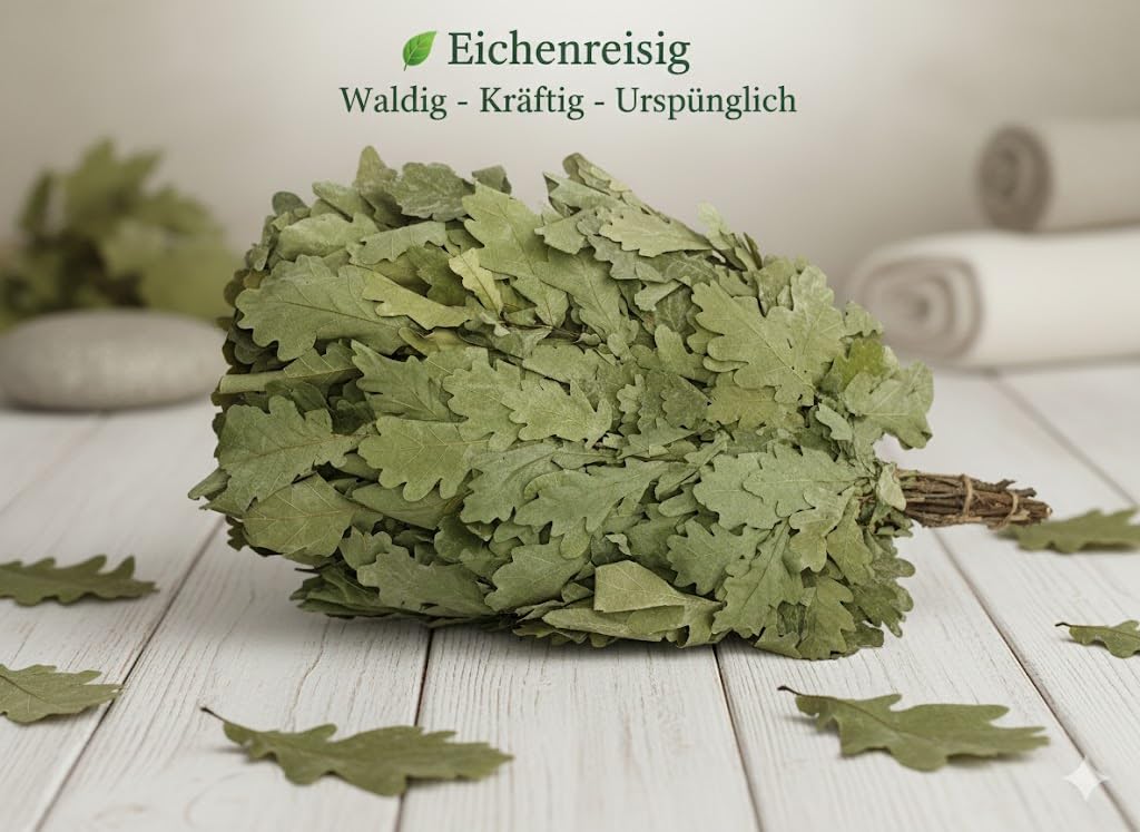 5 x Eichenreisig Premium für Sauna – Frischer Eichen-Quast aus aktueller Saison | Kräftiger, aromatischer Sauna-Reisig für traditionelle Aufgüsse | Dufte Momente