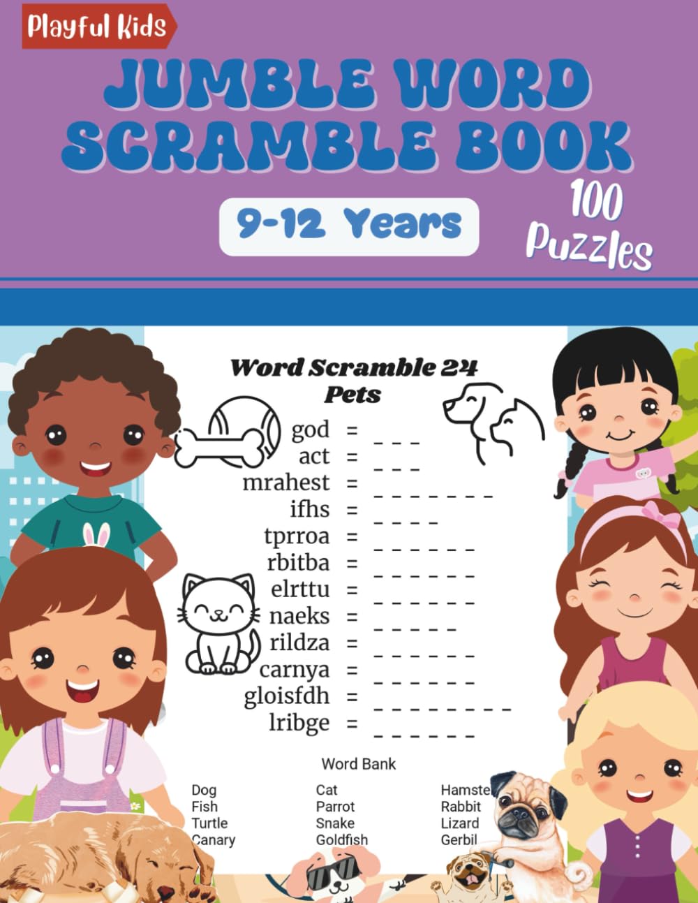 Jumble Word Scramble Book 9-12 Years: 100 Fun Puzzles With Coloring to Boost Vocabulary and Spelling (Playful Kids: Challenging Activity and Puzzle Book Series for Kids 9-12 Years)