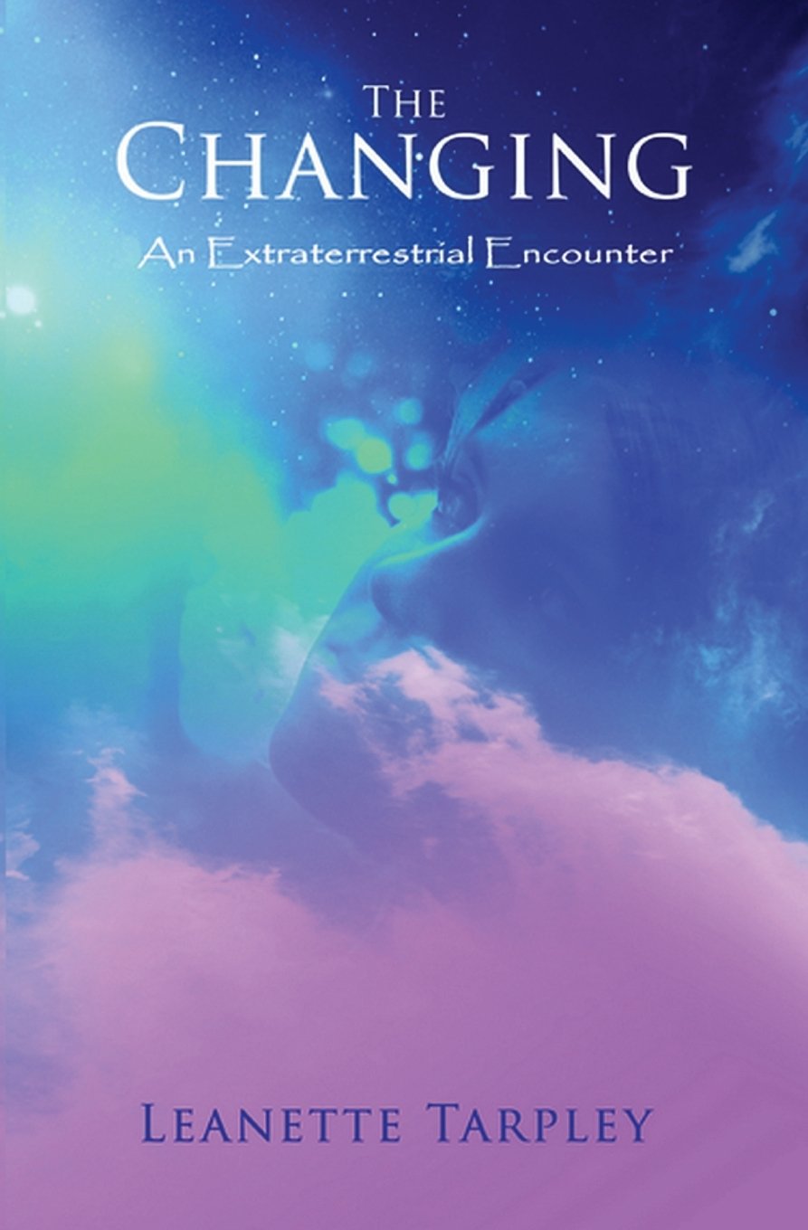 The Changing: An Extraterrestrial Encounter