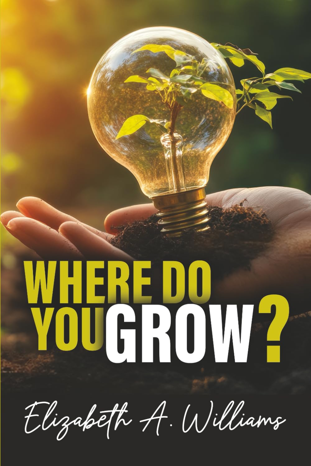 Where Do You Grow?