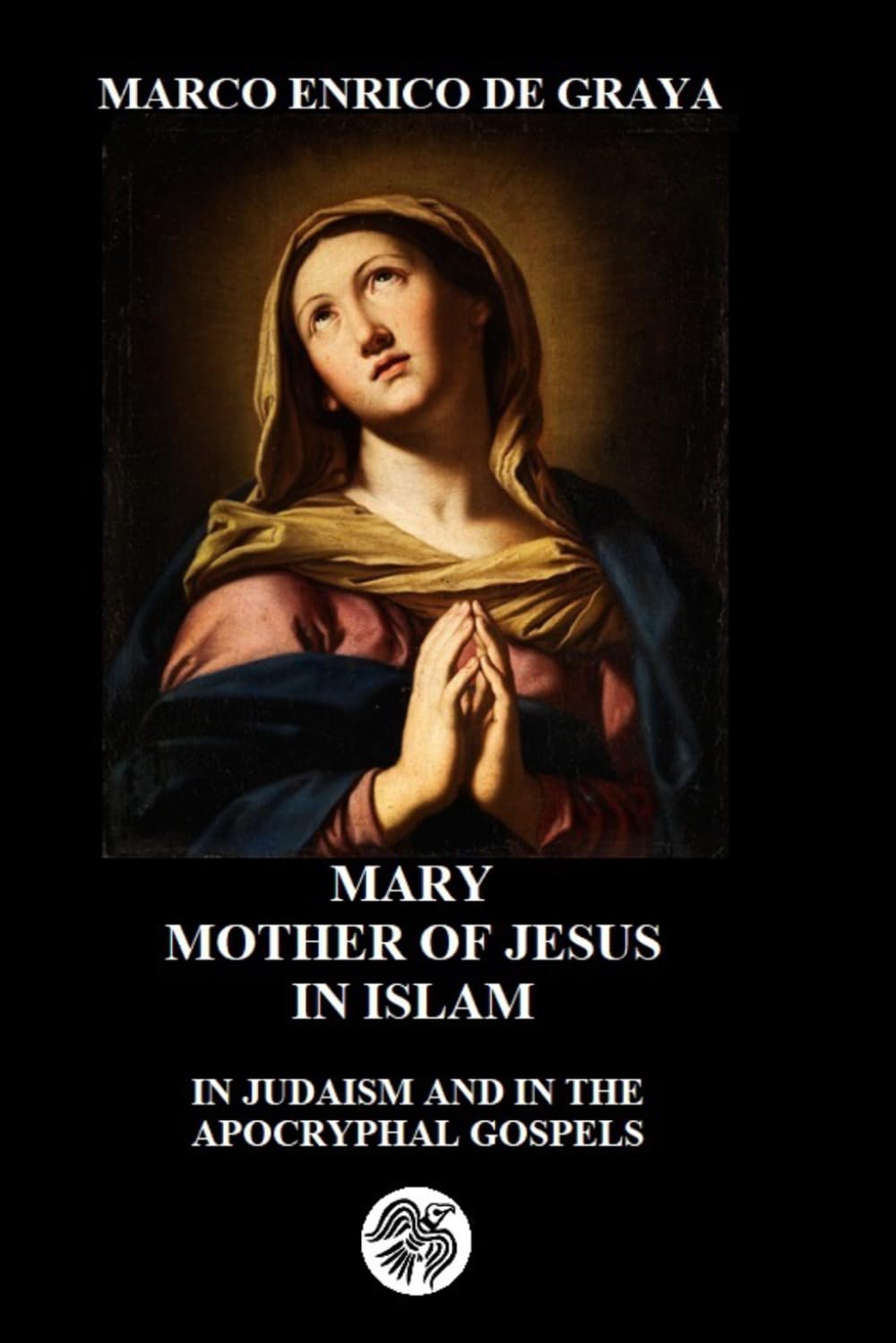 MARY MOTHER OF JESUS: IN JUDAISM AND IN THE