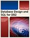 Database Design and SQL for DB2