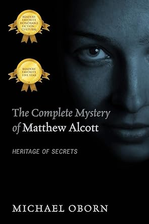 The Complete Mystery of Matthew Alcott